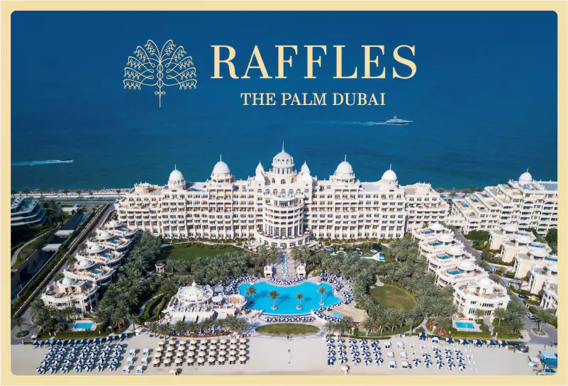 Raffles The Palm Dubai | Palm Jumeirah 5 Star Hotel